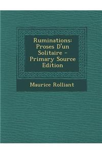 Ruminations: Proses D'Un Solitaire