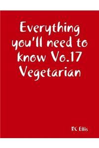 Everything You'll Need to Know Vol.17 Vegetarian