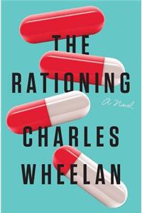 The Rationing - A Novel