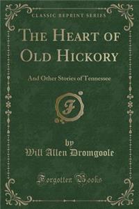 The Heart of Old Hickory