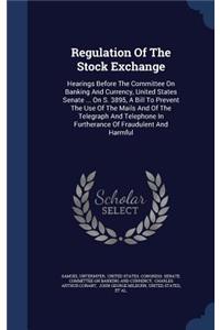 Regulation of the Stock Exchange