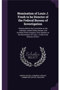 Nomination of Louis J. Freeh to Be Director of the Federal Bureau of Investigation