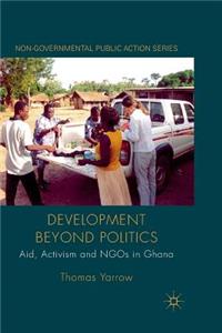 Development Beyond Politics