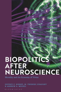 Biopolitics After Neuroscience