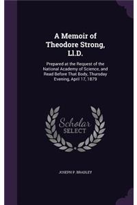 A Memoir of Theodore Strong, Ll.D.
