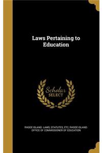 Laws Pertaining to Education