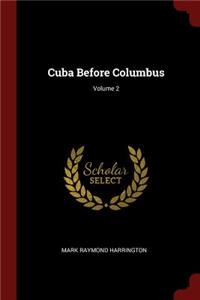 Cuba Before Columbus; Volume 2