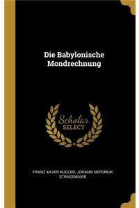 Die Babylonische Mondrechnung