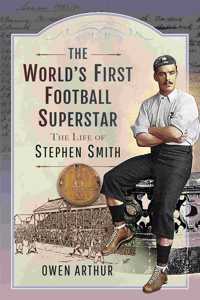 World's First Football Superstar