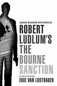 Robert Ludlum's The Bourne Sanction