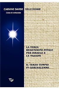 La Terza Redenzione Finale Per Israele E Le Nazioni - Il Terzo Tempio in Gerusalemme