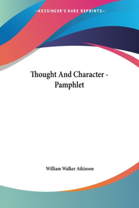 Thought And Character - Pamphlet