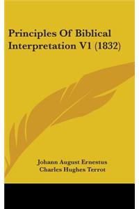 Principles of Biblical Interpretation V1 (1832)