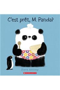 C'Est Prêt, M. Panda?