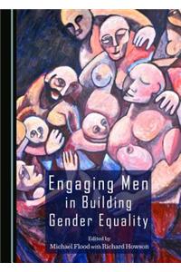 Engaging Men in Building Gender Equality