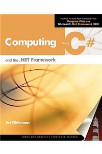 Computing with C# and the .Net Framwork