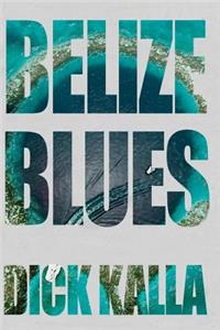 Belize Blues