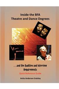 Inside the BFA Theatre and Dance Degrees...and the Audition and Interview Requirements