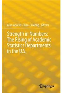Strength in Numbers: The Rising of Academic Statistics Departments in the U. S.