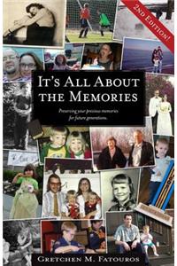 It's All about the Memories
