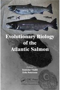 Evolutionary Biology of the Atlantic Salmon