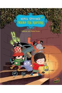 Hotel Strange 1: Wake Up, Spring