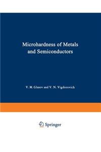 Microhardness of Metals and Semiconductors