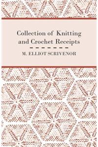 Collection of Knitting and Crochet Receipts - Fully Illustrated