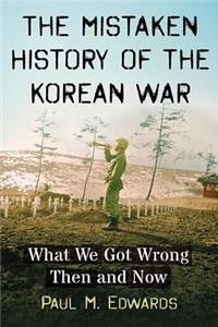 Mistaken History of the Korean War