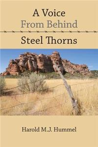 Voice From Behind Steel Thorns