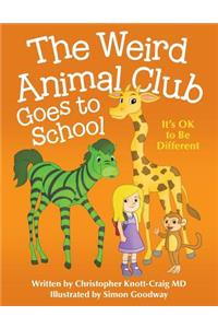 Weird Animal Club Goes to School
