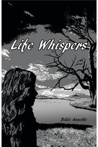 Life Whispers