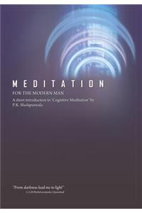 Meditation for the Modern Man