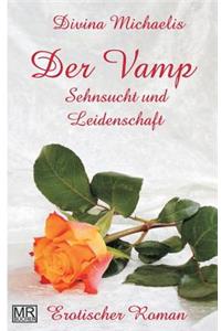 Der Vamp: Sehnsucht Und Leidenschaft