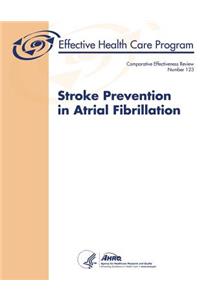 Stroke Prevention in Atrial Fibrillation