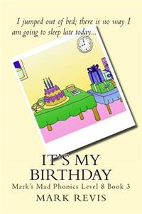 It's My Birthday