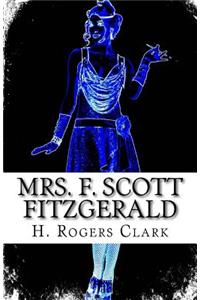 Mrs. F. Scott Fitzgerald