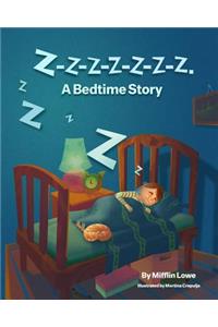 Z-Z-Z-Z-Z-Z-Z-Z. A Bedtime Story