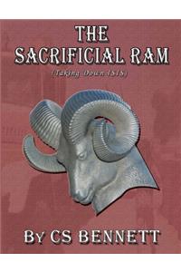 The Sacrificial Ram (Taking Down ISIS)