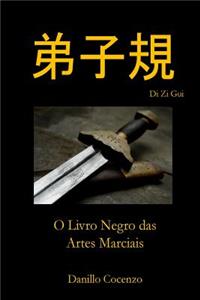 Di Zi GUI: O Livro Negro Das Artes Marciais