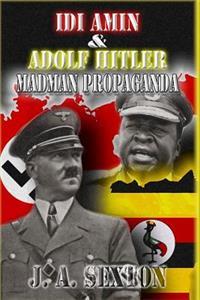 IDI Amin & Adolf Hitler