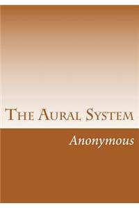 The Aural System