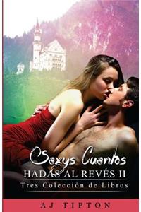 Sexys Cuentos de Hadas Al Revés II