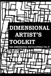Dimensional Artist's Toolkit