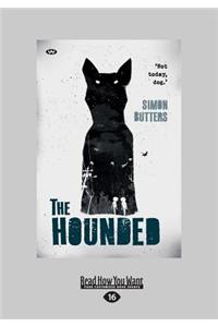 The Hounded
