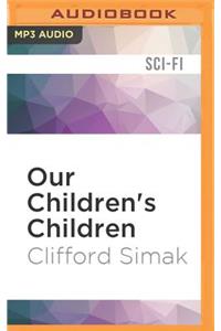 Our Children's Children