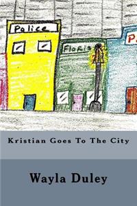 Kristian Goes to the City