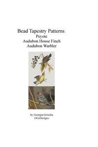 Bead Tapestry Patterns Peyote Audubon House Finch Audubon Warbler