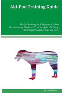 Aki-Poo Training Guide Aki-Poo Training Book Features