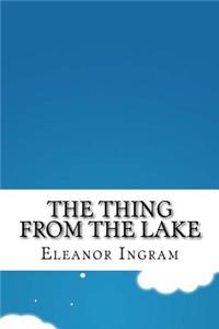 The Thing from the Lake